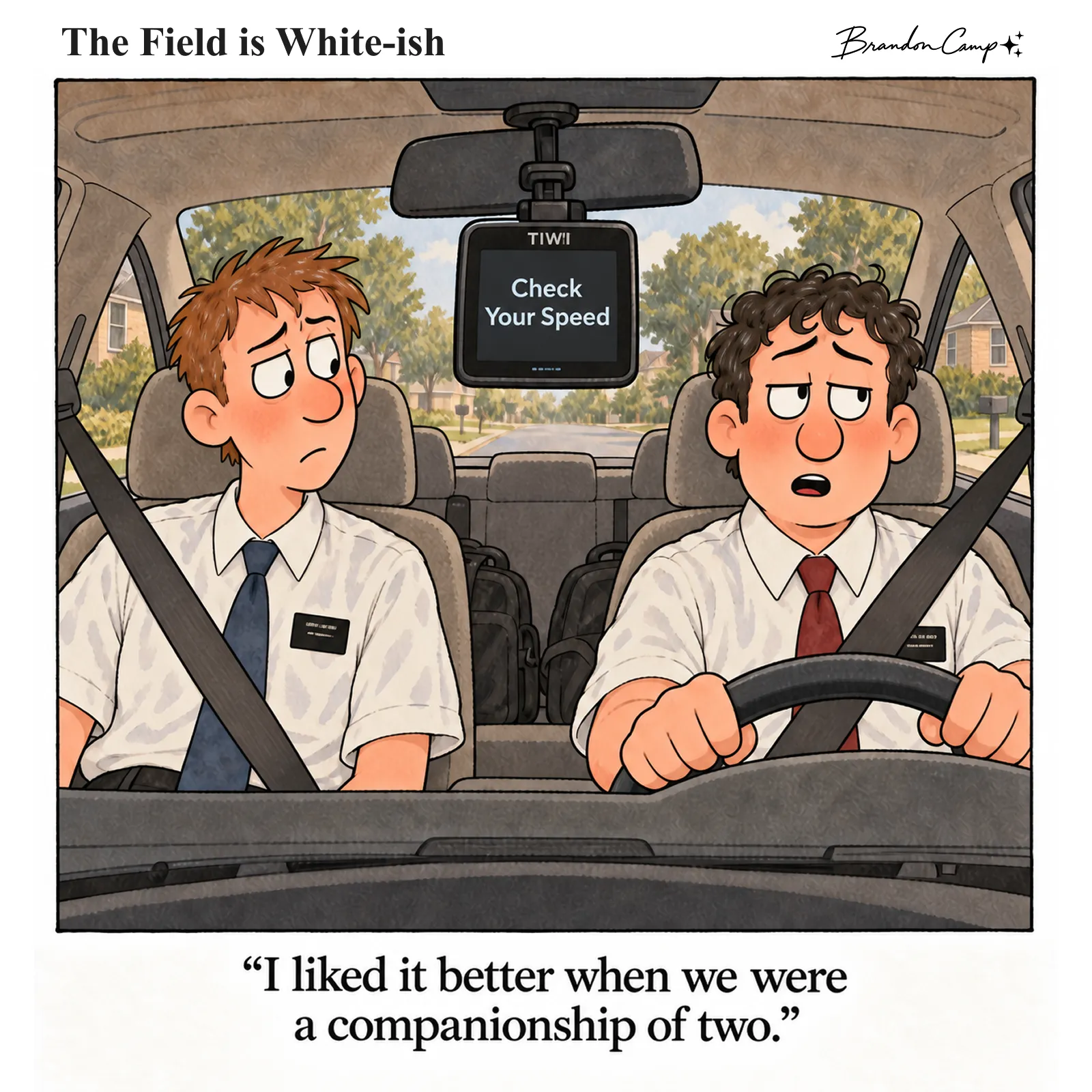 Comic: Two elders sit in a car while the dashboard driving monitor, like a third companion, says “Check Your Speed.” Caption: “I liked it better when we were a companionship of two.”