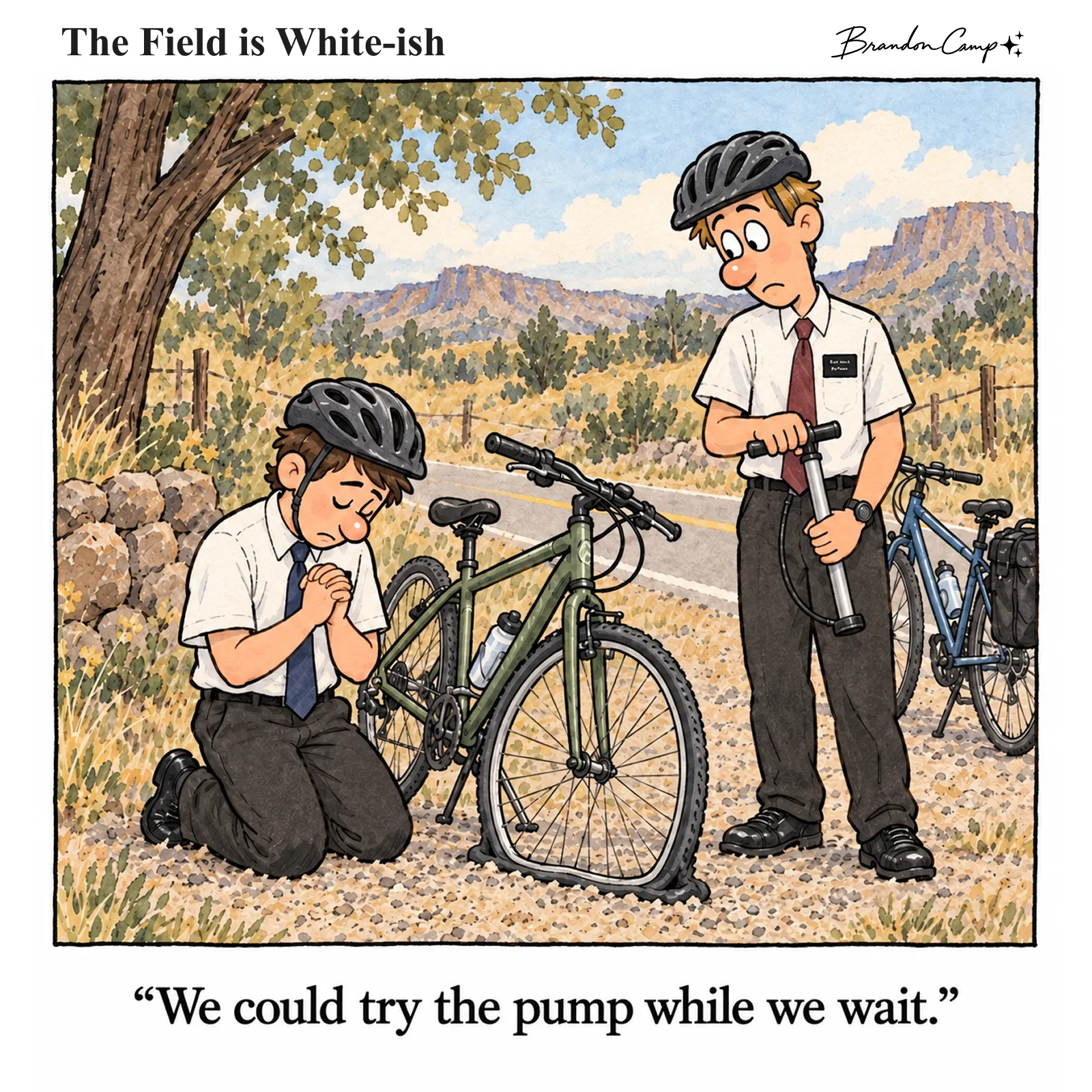Comic: On a desert roadside, one elder kneels in prayer beside a bike with a flat tire while his companion stands holding a bike pump. Caption: “We could try the pump while we wait.”